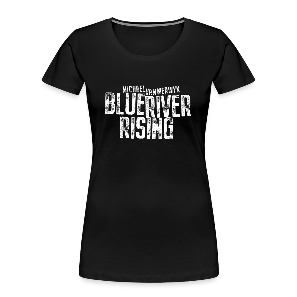 Blue River Rising - Women’s Premium Organic T-Shirt