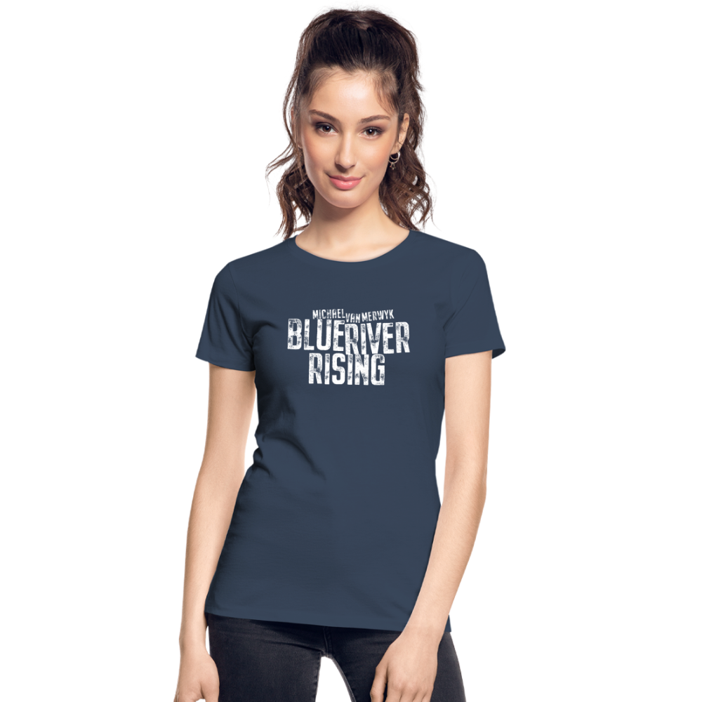 Blue River Rising - Women’s Premium Organic T-Shirt