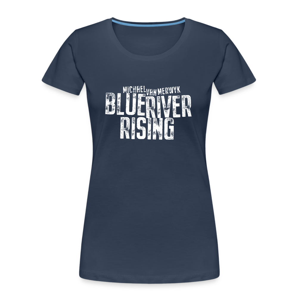 Blue River Rising - Women’s Premium Organic T-Shirt Blue River Rising - Women’s Premium Organic T-Shirt